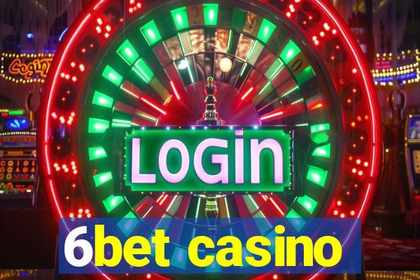 6bet casino